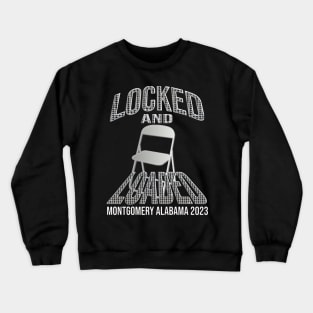 Montgomery Brawl : Locked And Loaded Crewneck Sweatshirt